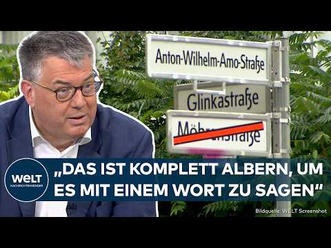 UMBENENNUNG DER MOHRENSTRAßE: "Aufklärung besser als wegmachen"– Historiker kritisiert Symbolpolitik