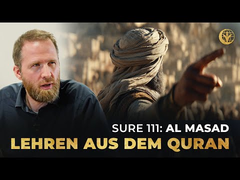 The man who mocked the Prophet and bitterly regretted it... | Lessons from Surah 111: Al-Masad