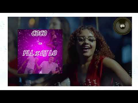 COCO - PLL x DJ LO SYSTEME // 2K21