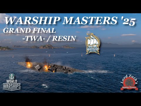 Warship Masters ’25 Grand Final: –TWA– vs RESIN | WoWS Tournament Showdown