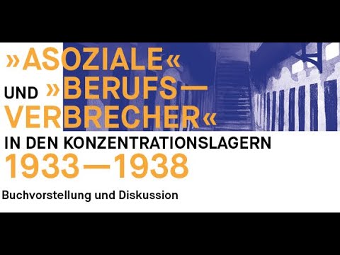 Julia Hörath: »Asoziale« und »Berufsverbrecher« in den Konzentrationslagern 1933—1938 - 2.7.2018