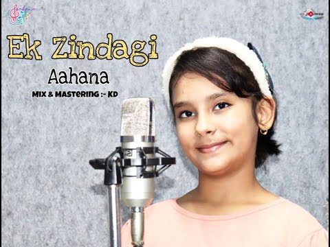 Ek Zindagi - Angrezi Medium (Cover by Aahana)