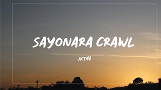 Download lagu SAYONARA CRAWL - JKT48 (Lirik Video) mp3 Download lagu SAYONARA CRAWL - JKT48 (Lirik Video) mp3