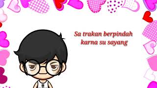 Download lagu Video Animasi KARNA SU SAYANG - Near ft Dian VERSI AVIWKILA (Full Lyrics)2018i mp3