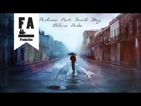 Peshawa - Bibore Dade (Official Audio)