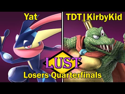LUST 46 - Yat (Greninja) vs TDT|KirbyKid (King K Rool) Losers Quarterfinals SSBU