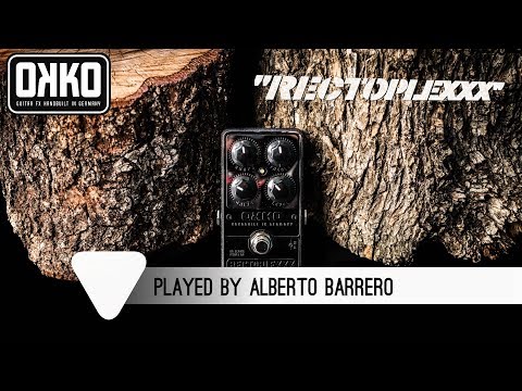 OKKO FX RECTOPLEXXX - Demo by Alberto Barrero
