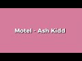 motel - ash kidd (parole)
