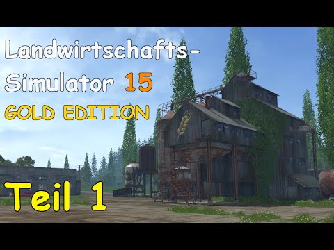 Let's Play LS15 GOLD EDITION Teil 1 - Der HOF auf der Map SOSNOVKA | Liongamer1