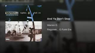 And Ya Don&#39;t Stop By Warren G