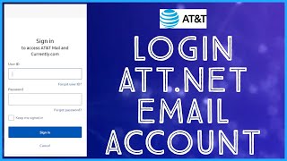 How to Login to att.net Email Account Online 2023?