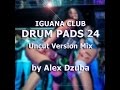 Drum Pads 24 In Da Club - Live Mix by Alex Dzuba ...