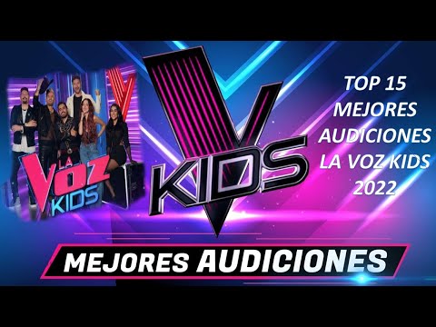 TOP 15 I Mejores Audiciones A Ciegas La Voz Kids Mexico 2022