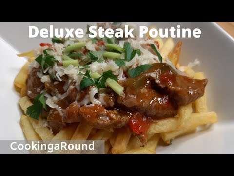 Super Deluxe Steak Poutine Recipe