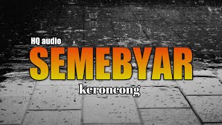 Download lagu SEMEBYAR | musik instrument | keroncong banyuwangi mp3