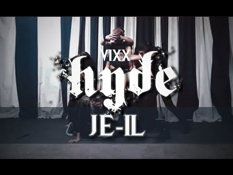 [JE-IL DANCE COVER] Hyde - Vixx 빅스