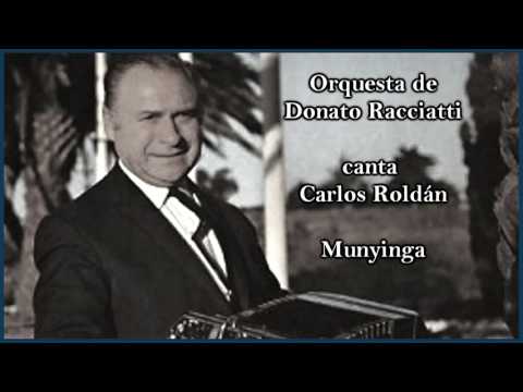 Orquesta de Donato Racciatti canta Carlos Roldán  -  Munyinga