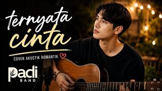 Download lagu Ternyata Cinta – padi Cover Akustik Romantik mp3