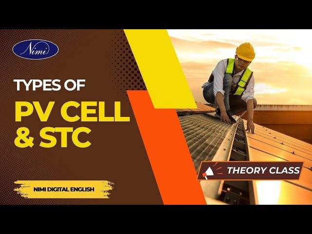 Types Of PV Cell & STC (THEORY)