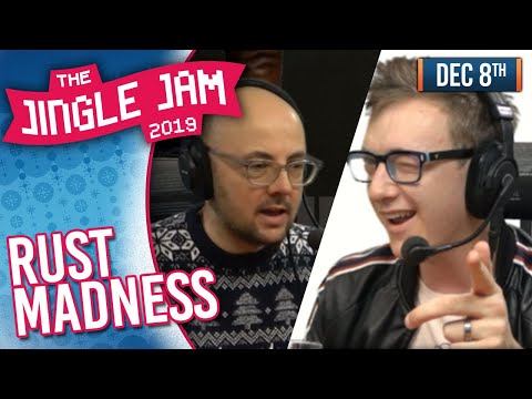 JINGLE JAM 2019 DAY 8! - RUST SERVER MADNESS! - 08/12/19