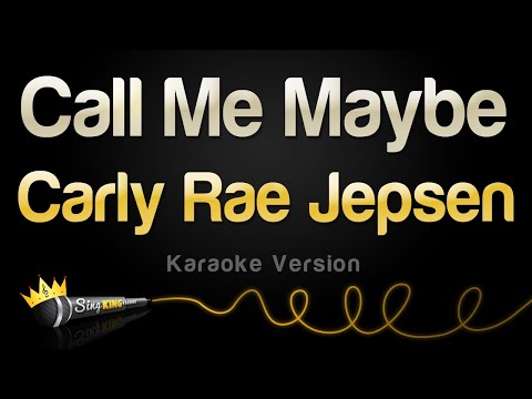 Carly Rae Jepsen - Call Me Maybe (Karaoke Version)