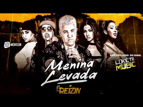 MENINA LEVADA - MC REIZIN - LIGTH