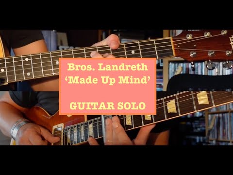 Bros. Landreth 'Made Up Mind' Guitar Solo *Joey Landreth* Lesson Slide