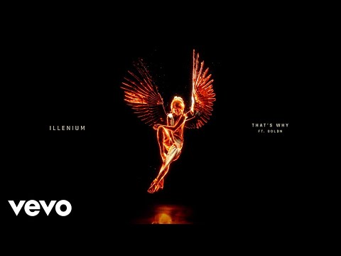 ILLENIUM, GOLDN - That’s Why (Visualizer)