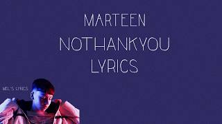 Marteen - NOTHANKYOU [Lyrics]