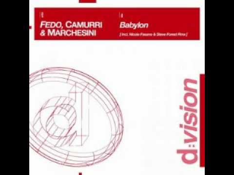 Fedo Camurri and Marchesini - Babylon (Nicola Fasano , Steve Forest rmx Fedo radio edit)
