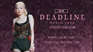 Download lagu ROSÉ - 3am/toxic till the end/APT. — Live from: BLACKPINK TOUR [DEADLINE] - Studio Ver mp3
