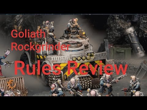 Goliath Rockgrinder: Rules Review