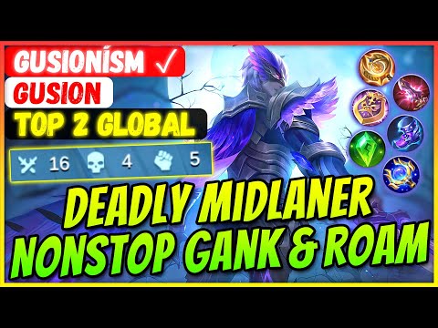Deadly Midlaner, Nonstop Ganking & Roam [ Top 2 Global Gusion ] GUSIONíSM ✓- Mobile Legends Build.