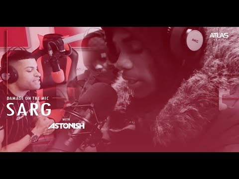 Sarg - Damage On The Mic (Freestyle) with Astonish