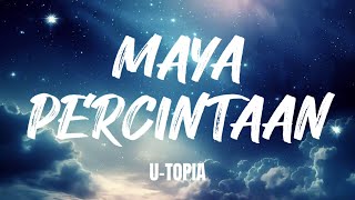Download lagu U-TOPIA - MAYA PERCINTAAN |@ezadiahezadi mp3
