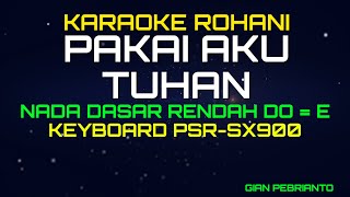 Download lagu PAKAI AKU TUHAN NADA DASAR RENDAH | KARAOKE ROHANI KRISTEN, LIRIK, HD| PSR-SX900 mp3 Download lagu PAKAI AKU TUHAN NADA DASAR RENDAH | KARAOKE ROHANI KRISTEN, LIRIK, HD| PSR-SX900 mp3