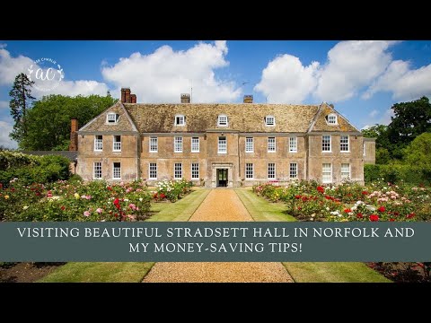 Visiting beautiful Stradsett Hall in Norfolk and my money-saving tips!