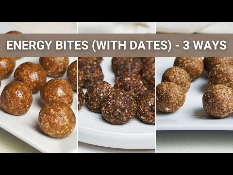 Energy Bites With Dates - 3 Ways | No Cook No Bake Energy Balls | Healthy Dessert Recipe