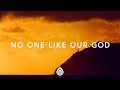 Lincoln Brewster ~ No One Like Our God (Lyrics)