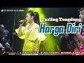 HARGA DIRI TENGDUNG CITRA NADA LIVE DESA KEMURANG WETAN KEC TANJUNG BREBES