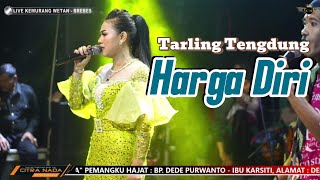 Download lagu HARGA DIRI ~ TENGDUNG// CITRA NADA LIVE DESA KEMURANG WETAN // KEC.TANJUNG - BREBES mp3
