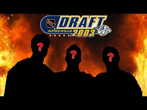 Draft Day Disaster - 2003 NHL Entry Draft