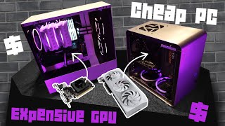 Cheap PC with Expensive GPU VS Expensive PC with cheap GPU