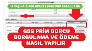 GSS PRİM BORCU ÖDEME / GSS BORCU SORGULAMA / GSS PRİM BORCU NASIL ÖDEN