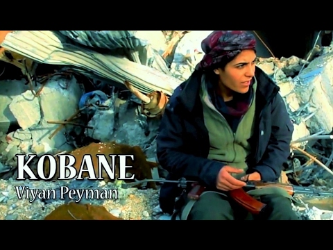 Kobani - Viyan Peyman / HD - Orjinal Klip
