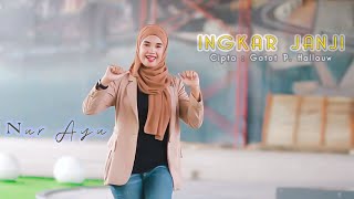 Download lagu Ingkar Janji Nur Ayu Lagu Joget Ambon Terbaru... mp3