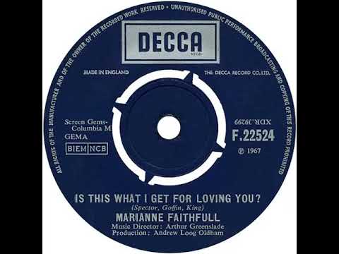 UK New Entry 1967 (63) Marianne Faithfull - Is This What I Get For Loving You?