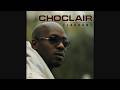 Choclair - Flagrant (2003)