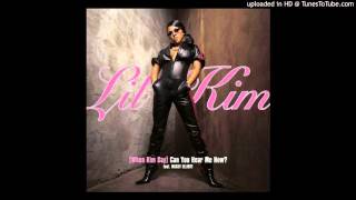 Lil&#39; Kim - (When Kim Say) Can You Hear Me Now?