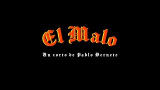 EL MALO